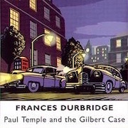 Paul Temple and the Gilbert case